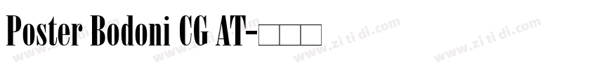 Poster Bodoni CG AT字体转换